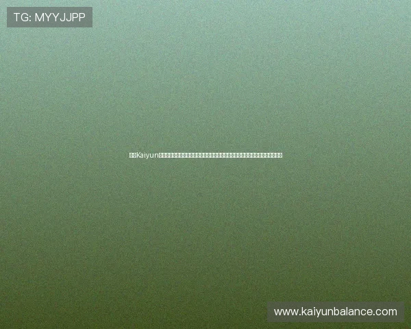 访问Kaiyun开云网址官方网站的常见问题解答,解决用户在登录与使用过程中遇到的各种疑问 访问Kaiyun开云网址官方网站的常见问题解答,解决用户在登录与使用过程中遇到的各种疑问
